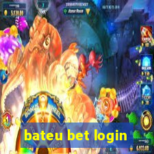 bateu bet login